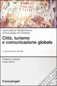 Pagamento Sicuro Città, turismo e comunicazione globale