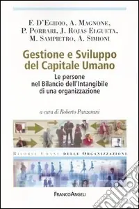 Compra Adesso Gestione e sviluppo del capitale umano. Le persone nel bilancio dell‘intangibile di un‘organizzazione