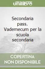 Offerta Speciale Secondaria pass. Vademecum per la scuola secondaria