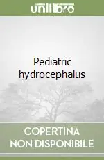 Prezzo Ridotto Pediatric hydrocephalus