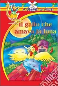 Il gallo che amava la luna Consegna Rapida