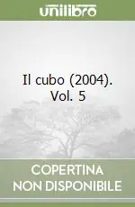 Il cubo (2004). Vol. 5 Solo Oggi