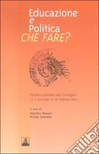 Educazione e politica. Che fare? Novità