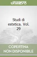 Studi di estetica. Vol. 29 Economico
