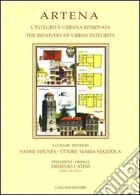Artena. L‘integrità urbana ritrovata-The recovery of urban integrity Esclusivo