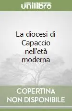 La diocesi di Capaccio nell‘età moderna Pagamento Sicuro