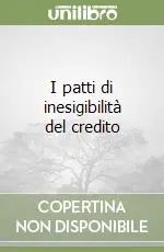 Ultimissimo Modello I patti di inesigibilità del credito