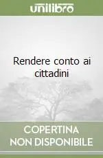 Rendere conto ai cittadini Scelto Dai Clienti