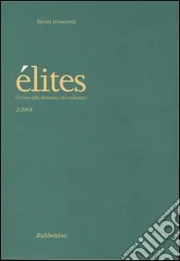 Élites. L‘ordine della diversità e del molteplice (2004). Vol. 2 Professionale