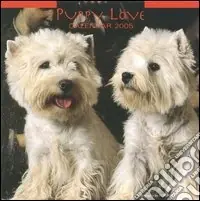 Puppy Love. Calendario 2005 Ultimissimo Modello
