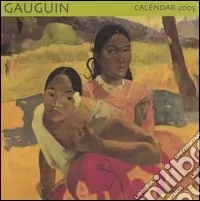 Gauguin. Calendario 2005 Professionale