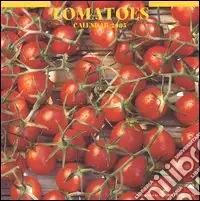 Promozione Tomatoes. Calendario 2005