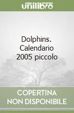Dolphins. Calendario 2005 piccolo Novità