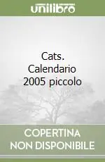 Cats. Calendario 2005 piccolo Prezzo Di Fabbrica