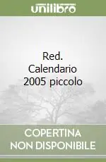 Nuovo Arrivo Red. Calendario 2005 piccolo