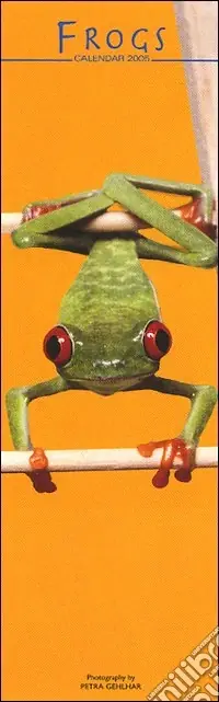 Occasione Frogs. Calendario 2005 lungo