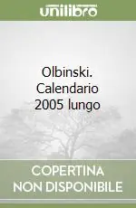 Olbinski. Calendario 2005 lungo Consegna Rapida