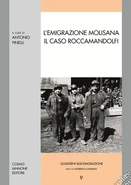 Nuovo Arrivo L‘emigrazione molisana. Il caso Roccamandolfi