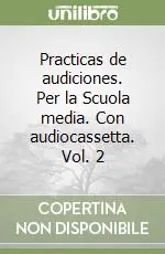 Promozione Esclusiva Practicas de audiciones. Per la Scuola media. Con audiocassetta. Vol. 2