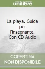 Bestseller La playa. Guida per l‘insegnante. Con CD Audio