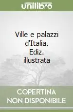 Affare Ville e palazzi d‘Italia. Ediz. illustrata