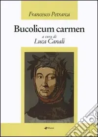 Scelto Dai Clienti Bucolicum carmen. Testo latino a fronte