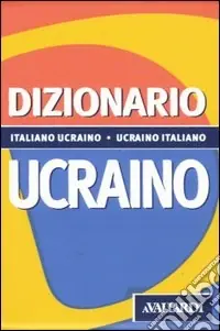 Affare Dizionario ucraino. Italiano-ucraino, ucraino-italiano