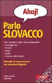 Ultima Occasione Parlo slovacco