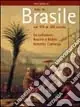 Scelto Dai Clienti Brasile. Arte dal XVI al XIX secolo. La collezione Beatriz e Mario Pimenta Camargo. Catalogo della mostra (Milano, 29 ottobre 2004-23 gennaio 2005)