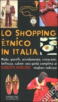 Lo shopping etnico in Italia Quantità Limitata