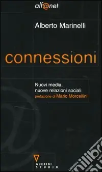 Offerta Speciale Connessioni. Nuovi media, nuove relazioni sociali