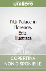 Prezzo Conveniente Pitti Palace in Florence. Ediz. illustrata