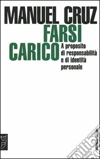 Direttamente Dal Produttore Farsi carico. A proposito di responsabilità e di identità personale