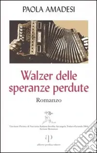 Promozione Esclusiva Walzer delle speranze perdute
