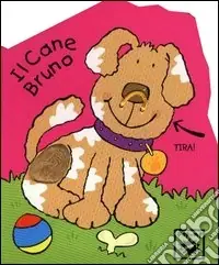Il cane Bruno Ultima Occasione