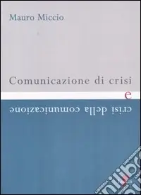 Comunicazione di crisi e crisi della comunicazione Popolare