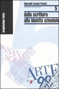 Dalla scrittura alla identità aziendale Direttamente Dal Produttore