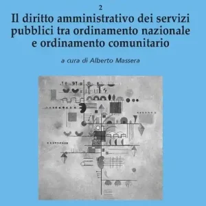 Prezzo Conveniente Il diritto amministrativo dei servizi pubblici tra ordinamento nazionale e ordinamento comunitario