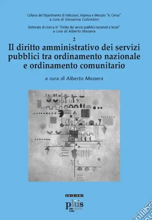 Prezzo Conveniente Il diritto amministrativo dei servizi pubblici tra ordinamento nazionale e ordinamento comunitario