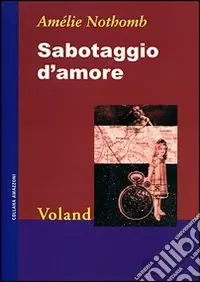 Sabotaggio d‘amore Spedizione Espresso