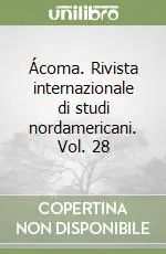Ácoma. Rivista internazionale di studi nordamericani. Vol. 28 Di Tendenza