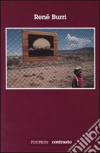 Promozione Esclusiva René Burri. Ediz. illustrata