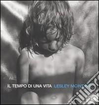 Il tempo di una vita. Ediz. illustrata Novità