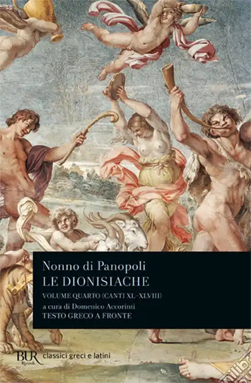 Popolare Le dionisiache. Testo greco a fronte. Vol. 4 Canti XL-XLVIII