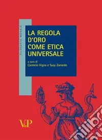 Nuova Collezione La regola d‘oro come etica universale