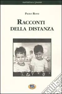 Racconti della distanza Novità