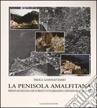 Promozione La penisola amalfitana. Proposta metodologica per un progetto di valorizzazione e diffusione della naturalità