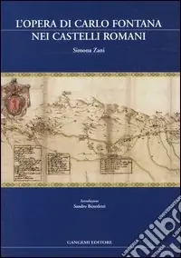 L‘opera di Carlo Fontana nei Castelli Romani Bestseller