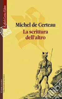 La scrittura dell‘altro Occasione
