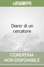 Diario di un cercatore Ultimissimo Modello